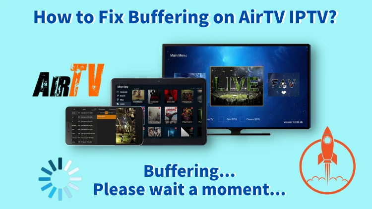 fix-buffering-on-airtv-iptv-001