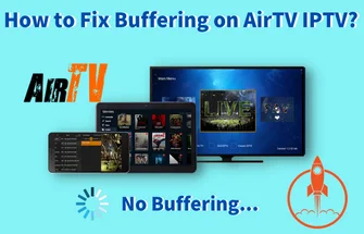 fix-buffering-on-airtv-iptv