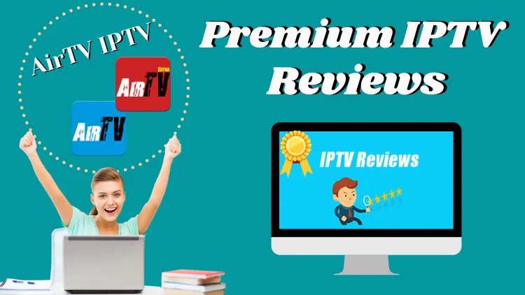 airtv-iptv-premium-iptv-reviews