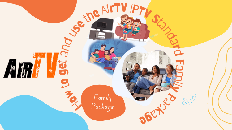 use-airtv-iptv-standard-family-package-1