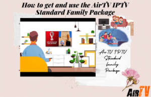use-airtv-iptv-standard-family-package